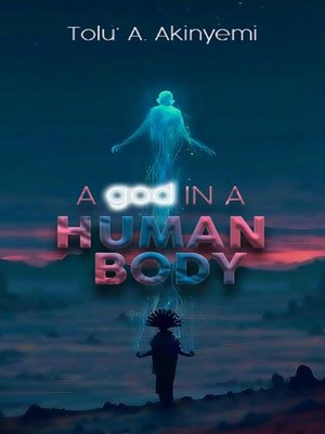 cover image of A god in a Human Body